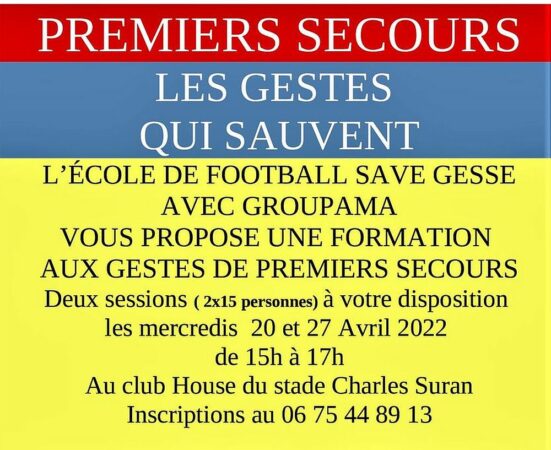 Formation gratuite aux 1ers secours avec l'Ecole de foot Save-Gesse les 20 et 27 avril prochains.
