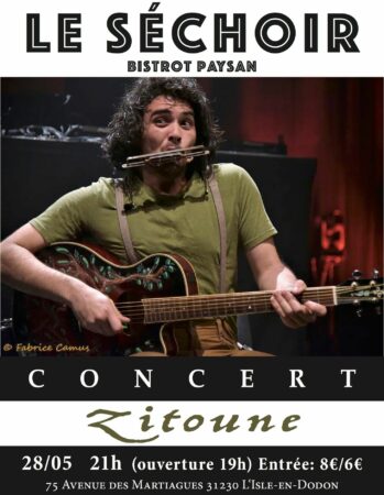 Au Bistrot paysan Le Séchoir à L'Isle en Dodon, un concert de Zitoune le 28 mai.