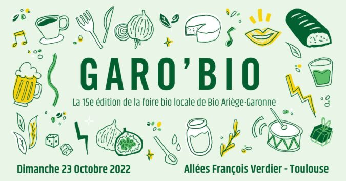 La voilà revenue à Toulouse pour sa 15ème édition, la grande foire GARO'BIO, événement festif de l'agriculture bio, pour changer la donne.