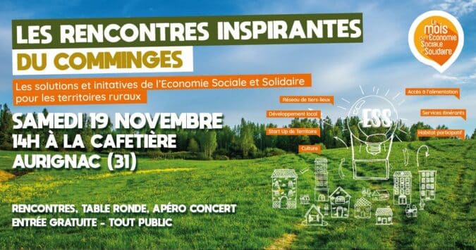 Des Rencontres Inspirantes à la Cafetière d'Aurignac, le 19 novembre, un événement autour de l'économie sociale et solidaire pour des solutions locales.