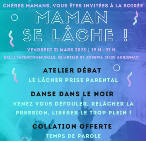 Une soirée spéciale pour les mamans, rien que pour elles, organisée par l'APE des écoles et le Vaste Monde, à Aurignac.
