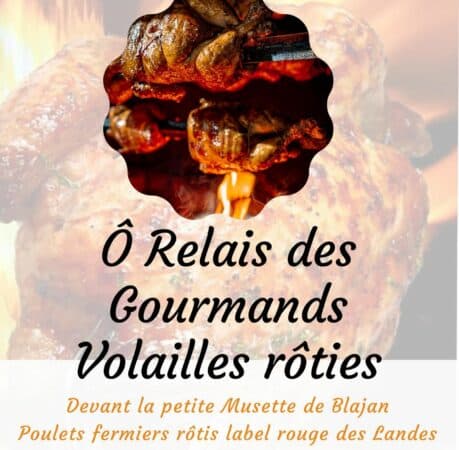 De bons poulets rôtis le dimanche à Blajan, c'est avec ô Relais des Gourmands.